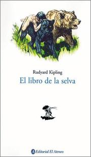 El Libro de la selva / The Jungle Book by Rudyard Kipling, Carl Bowen, Gerardo Sandoval, Benny Fuentes, John Lockwood Kipling, Stéphane Mourgues, Geneviève Debeuré-De Jongh, Jean-Claude Henryot, Brigitte Zaugg, Maurice Wilson, Rafael Mayani, Virginie Clauzel, Nicola Butler, Clapton Commons Clapton Commons Publishing, Alex Fabrizio, Aberdeen Press, Karl Simrock, Jessica Swale, Joe Stilgoe, Janice Greene, Brigitte Juanals, Gwen Keraval, Michael Page, Norman Nodel, Classic Reads, Francisca Marquez, Stéphane Mourgues, Geneviève Debeuré-De Jongh, Jean-Claude Henryot, Liz Miles, Giovanni Pota, Dave Gibbons, Nik Marcel, Louis Fabulet, Robert d'Humieres