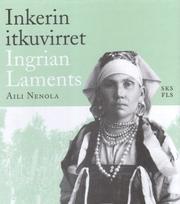 Cover of: Inkerin itkuvirret =: Ingrian laments