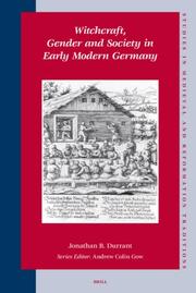 Cover of: Witchcraft, Gender and Society in Early Modern Germany (Studies in Medieval and Reformation Traditions)