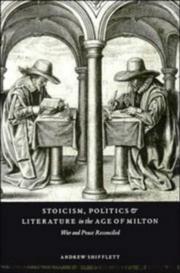 Cover of: Stoicism, politics, and literature in the age of Milton: war and peace reconciled