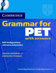 Cover of: Cambridge Grammar for PET Book with Answers and Audio CD: Self-Study Grammar Reference and Practice (Cambridge Books for Cambridge Exams)