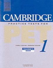 Cover of: Cambridge Practice Tests for PET 1 Teacher's book