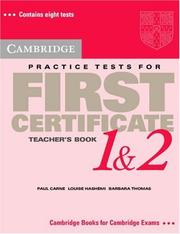 Cover of: Cambridge Practice Tests for First Certificate 1 & 2 Teacher's book (FCE Practice Tests)