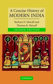 Cover of: A Concise History of Modern India (Cambridge Concise Histories) by Thomas R. Metcalf, Barbara D. Metcalf, Thomas R. Metcalf