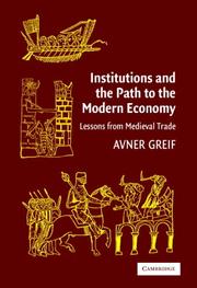 Institutions and trade during the late medieval commercial revolution by Avner Greif