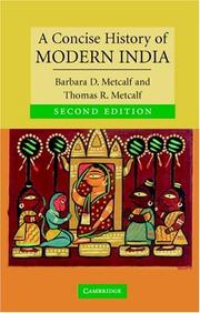 Cover of: A Concise History of Modern India (Cambridge Concise Histories) by Thomas R. Metcalf, Barbara D. Metcalf, Thomas R. Metcalf