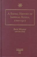 Cover of: A social history of Imperial Russia, 1700-1917