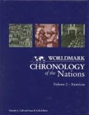 Cover of: Worldmark chronology of the nations by Timothy L. Gall, Susan B. Gall