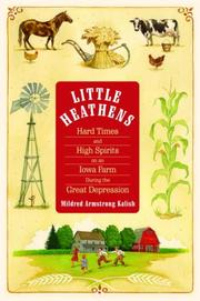 Little heathens by Mildred Armstrong Kalish