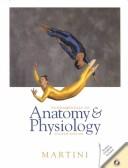 Fundamentals of Anatomy & Physiology by Frederic Martini, Kathleen Welch, Claire W. Garrison, Kathleen, Md. Welch, Ralph T. Hutchings, Frederic H. Martini, William C. Ober