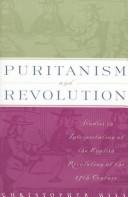 Cover of: Puritanism and revolution by Christopher Hill, Christopher Hill