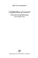 Cover of: Gelijkhebben of winnen?: Nederlandse belangenbehartiging in de Europese Unie