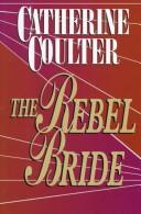 The Rebel Bride by Catherine Coulter