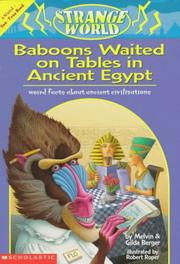 Baboons waited on tables in ancient Egypt by Melvin Berger