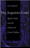 Cover of: The Augustan court: Queen Anne and the decline of court culture