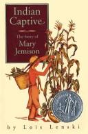 Indian captive by Lois Lenski