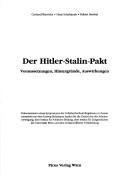 Cover of: Der Hitler-Stalin-Pakt: Voraussetzungen, Hintergründe, Auswirkungen : Dokumentation eines Symposiums der Volkshochschule Brigittenau in Zusammenarbeit mit dem Ludwig Boltzmann Institut für die Geschichte der Arbeiterbewegung, dem Institut für Politische Bildung, dem Institut für Zeitgeschichte der Universität Wien und dem Verband Wiener Volksbildung