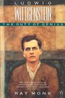 Ludwig Wittgenstein by Ray Monk