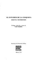 Cover of: El Entuerto de la Conquista: sesenta testimonios