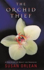 The Orchid Thief by Susan Orlean