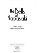 The Bells of Nagasaki by Takashi Nagai