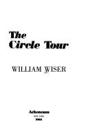 Cover of: The circle tour by William Wiser, William Wiser