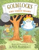 Cover of: Goldilocks and the three bears