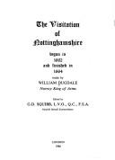 The visitation of Nottinghamshire begun in 1662 and finished in 1664 by Dugdale, William Sir