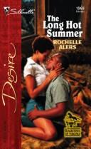 Cover of: The long hot summer by Rochelle Alers, Rochelle Alers