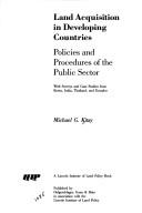 Land acquisition in developing countries by Michael G. Kitay