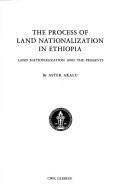 The process of land nationalization in Ethiopia by Aster Akalu.