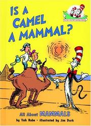 Is a camel a mammal? by Tish Rabe