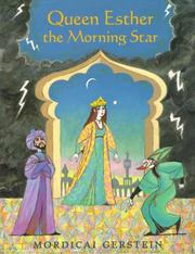 Queen Esther The Morning Star by Mordicai Gerstein