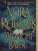 Midnight Bayou by Nora Roberts