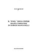 Cover of: Il "Fool" degli inferi: spazio e immagine in Giorgio Manganelli