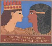 Cover of: How the Amazon queen fought the prince of Egypt by Tamara Bower, Tamara Bower