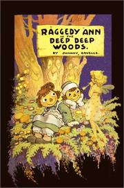 Cover of: Raggedy Ann in the deep deep woods