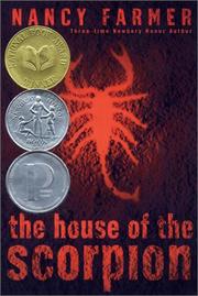 The House of the Scorpion by Nancy Farmer