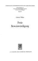 Freie Beweiswürdigung by Walter, Gerhard