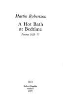 Cover of: A hot bath at bedtime: poems 1933-77