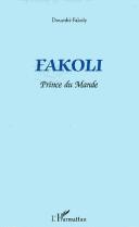 Cover of: Fakoli: prince du Mande : récit historique