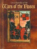 Cover of: Encyclopedia of the Wars of the Roses