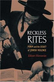 Reckless rites by Elliott S. Horowitz