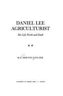 Daniel Lee, agriculturist by Coulter, E. Merton