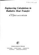 Cover of: Engineering calculations in radiative heat transfer