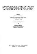 Cover of: Knowledge Representation and Defeasible Reasoning (Studies in Cognitive Systems)