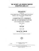 Cover of: The Security and Freedom through Encryption (SAFE) Act by United States. Congress. House. Committee on Commerce. Subcommittee on Telecommunications, Trade, and Consumer Protection.