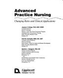 Cover of: Advanced Practice Nursing: Changing Roles and Clinical Applications