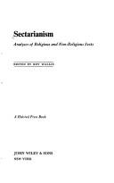 Cover of: Sectarianism: analyses of religious and non-religious sects