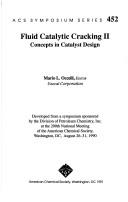 Cover of: Fluid catalytic cracking II: concepts in catalyst design